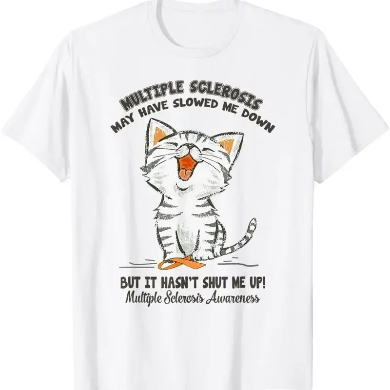 Multiple Sclerosis May Have Slowed Me Down Cat Lover T Shirt