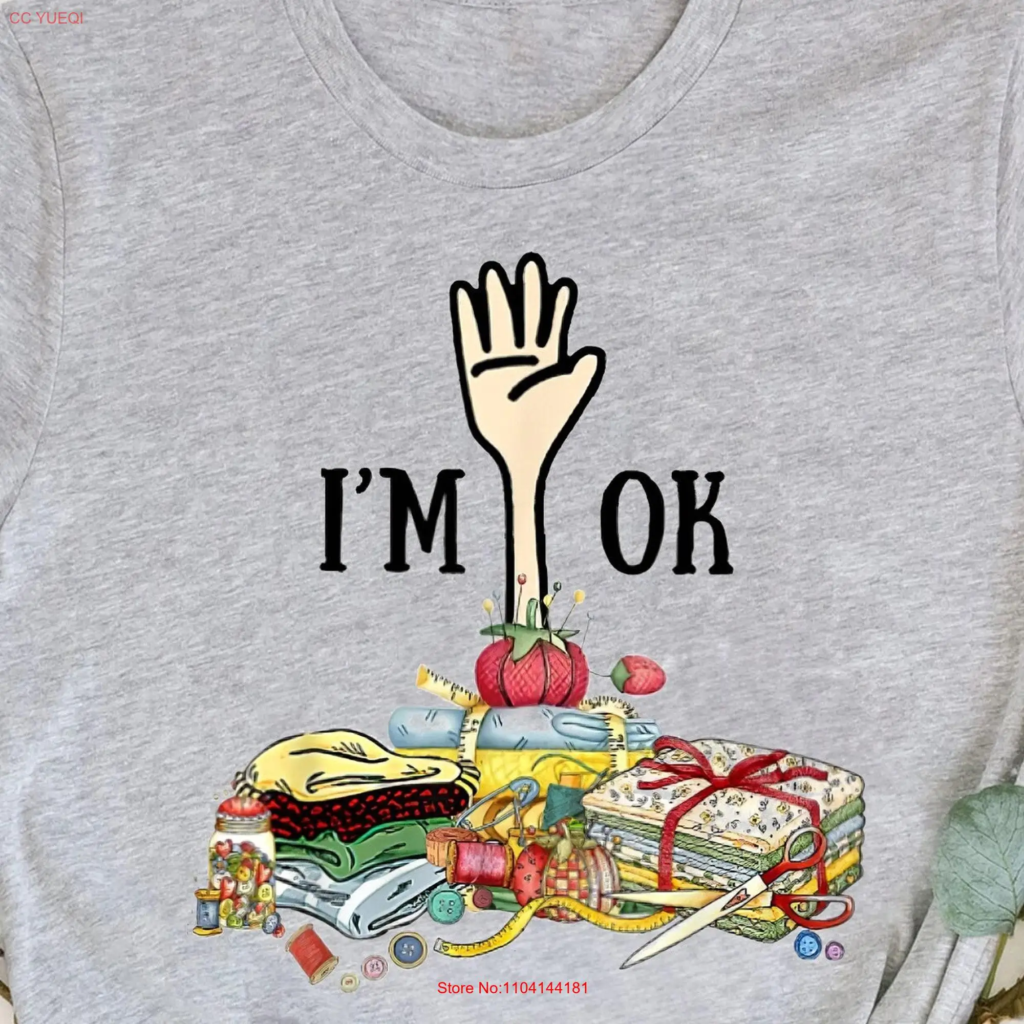 Quilting Machine I'm Ok T Shirt Funny Sewing Lover Quilter Sewer long or short sleeves