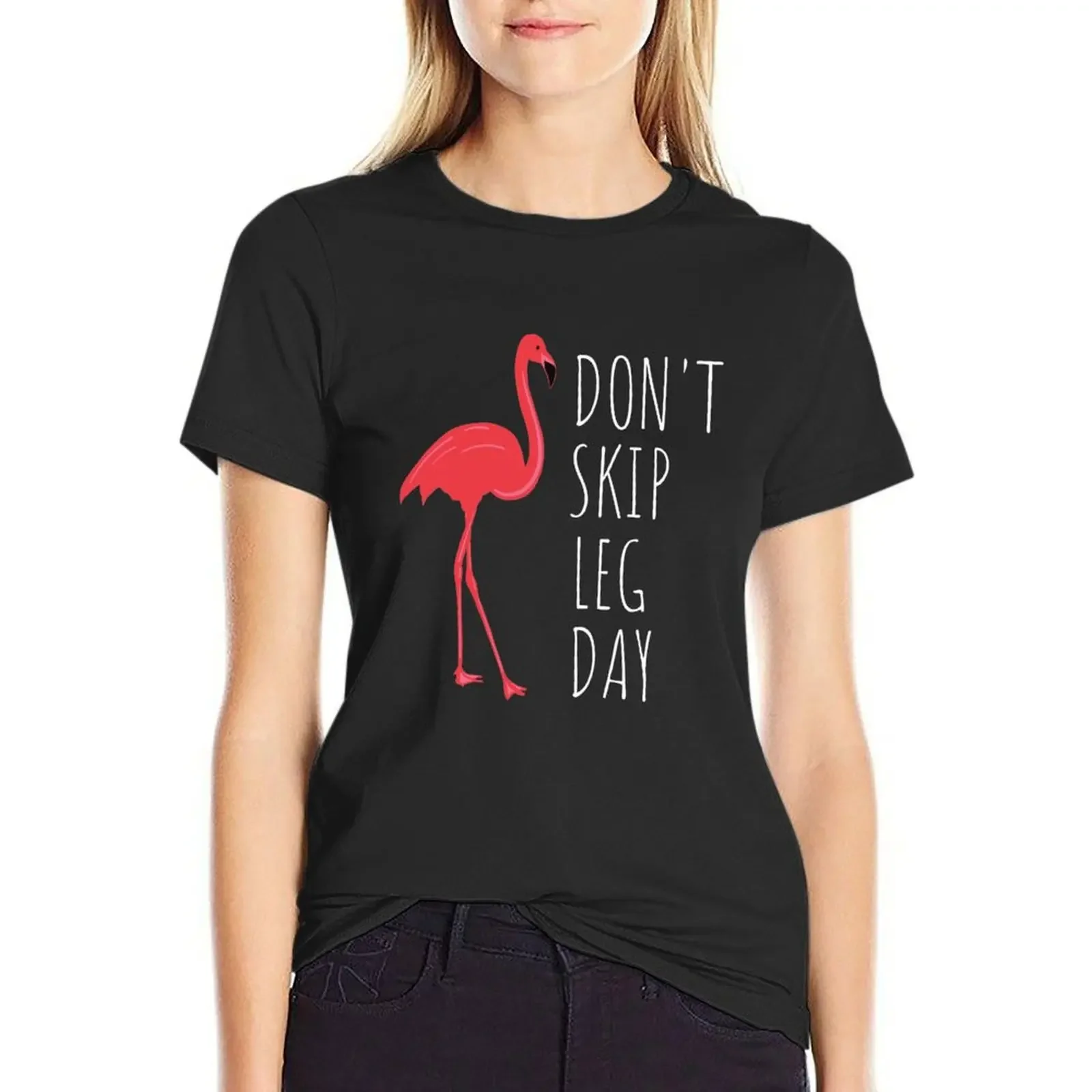 

Don't Skip Leg Day T-Shirt customizeds summer tops graphics Women tops