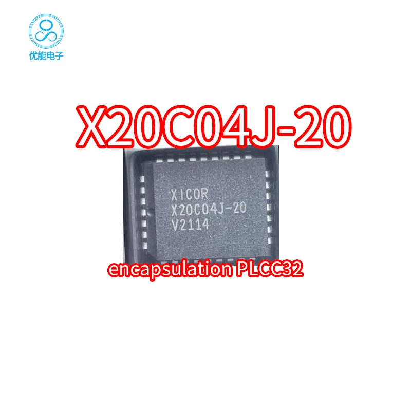 X20C04J-20 X20C04JI-20 X20C04JI-25 X20C04JI-15 SMT PLCC32