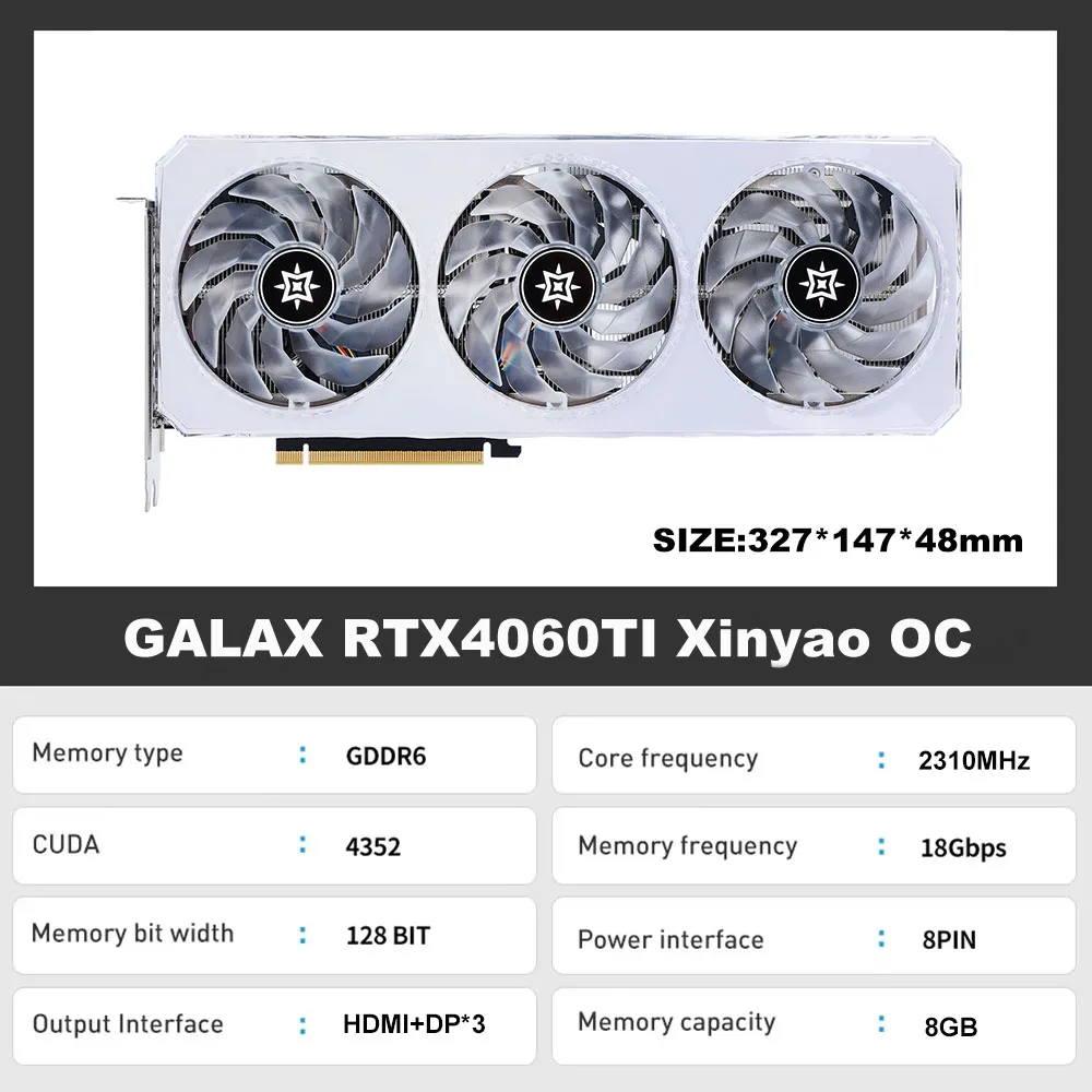 بطاقات الرسومات GALAX GeForce RTX 4060Ti Xinyao OC 4060ti 2310MHz NVIDIA GDDR6 8GB 128bit 5nm 8pin وحدة معالجة الرسومات لألعاب سطح المكتب