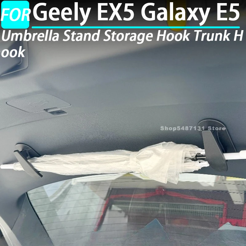 

Umbrella Stand Storage Hook Trunk Hook for Geely EX5 Galaxy E5 Interior Accessories 2024 2025 2026