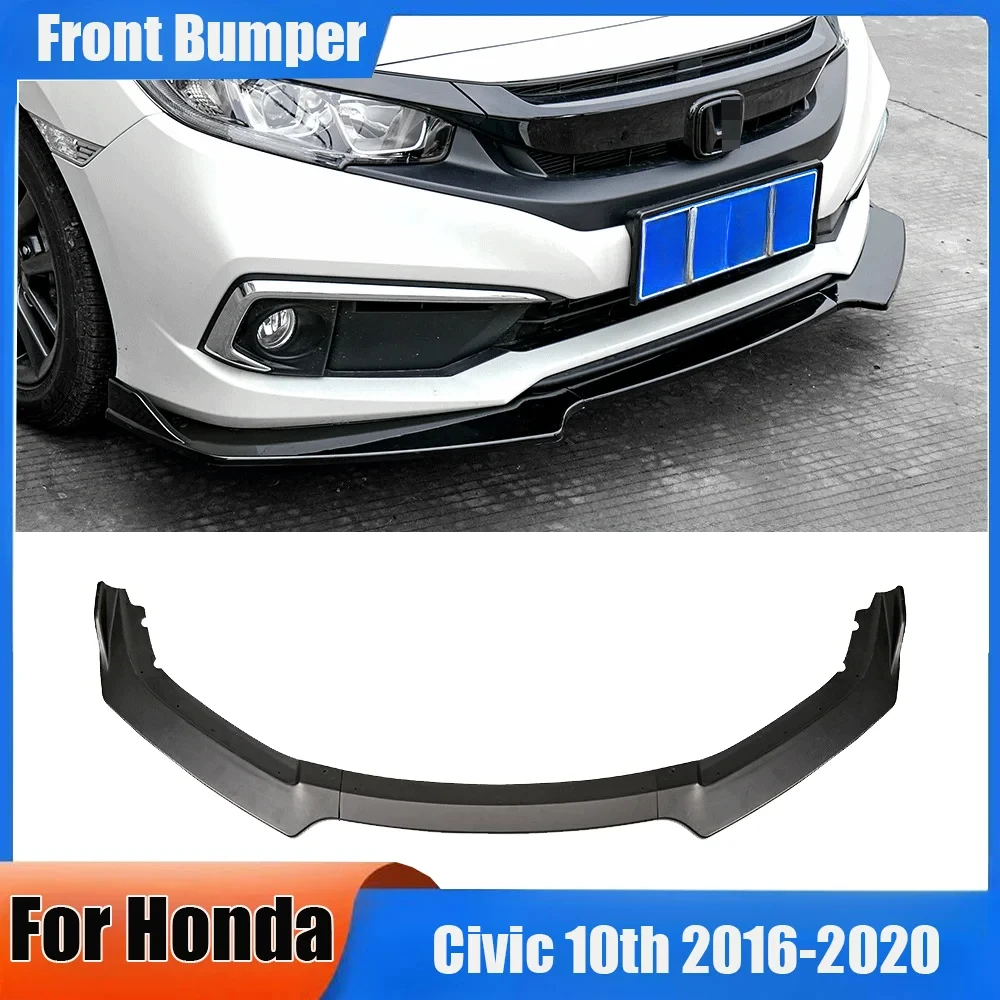 

Front Bumper Lip Chin Spoiler For Honda Civic 10th 2016-2020 3PCS Glossy Black Lower Splitter Body External Decoration Kit