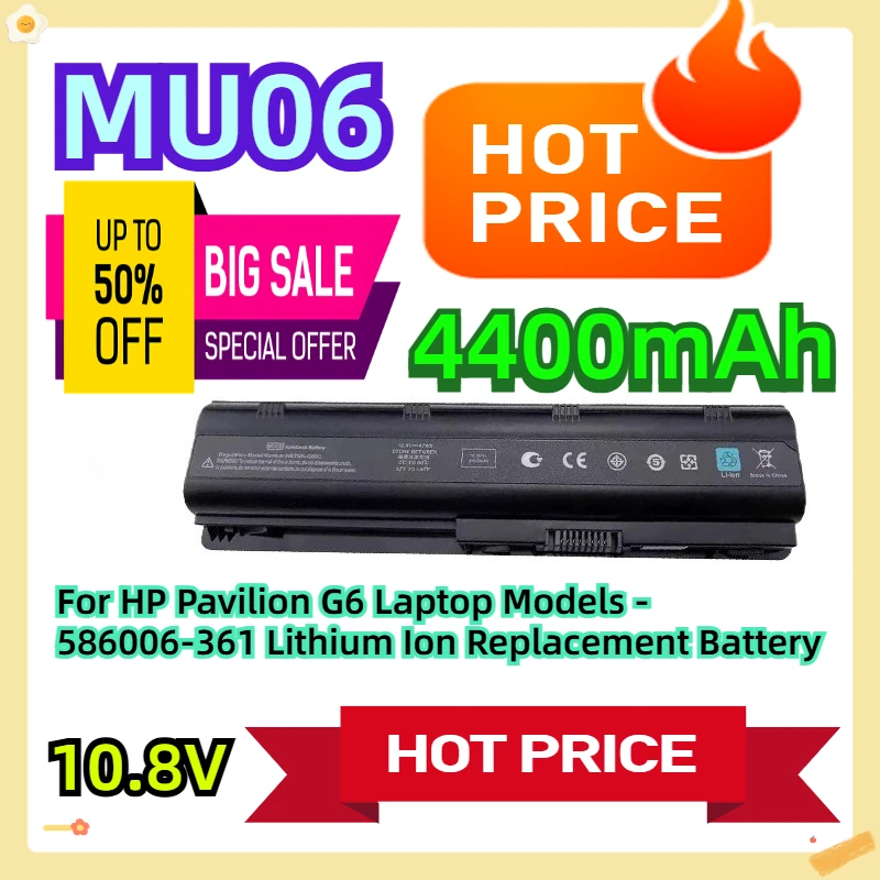 

For HP Pavilion G6 Laptop Models - 586006-361 (4400mAh 10.8V Lithium Ion) Replacement Battery