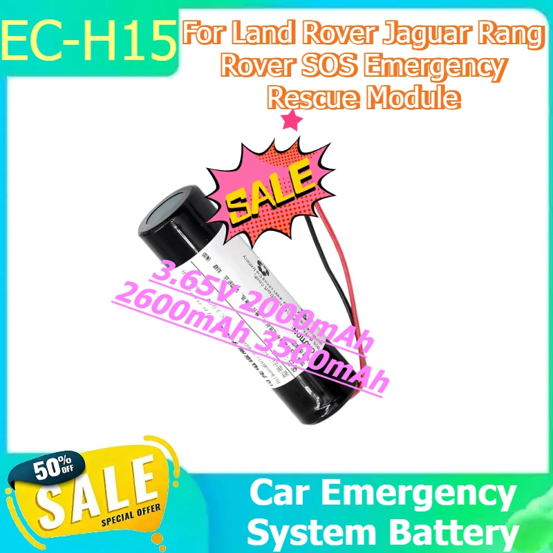 

EC-H15 JBA2-70720-AA Battery for Land Rover Jaguar Rang Rover SOS Emergency Rescue Module 3.65V 2000mAh 2600mAh 3500mAh