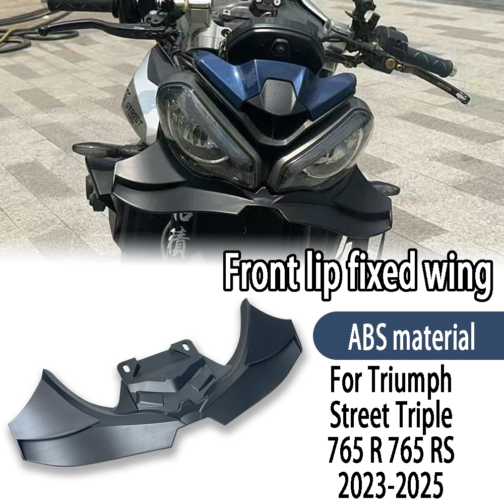 

For Triumph Street Triple 765 S R RS 2023 2024 2025 Front lip fixed wing spoiler, wing cover fairing, motorcycle accessories