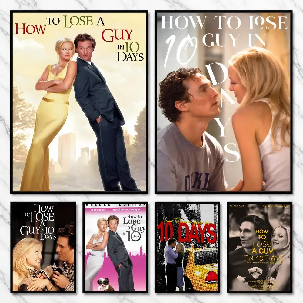 How to Lose a Guy Romantic Comedy Poster HD art sticky wall waterproof home living room bedroom bar aesthetic decoration