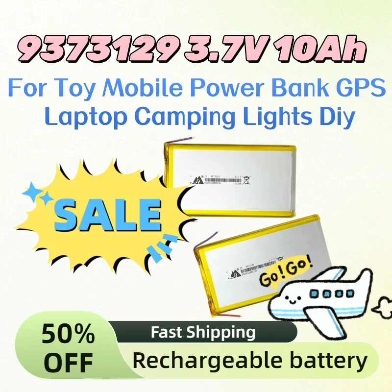 

Upgrade Lipo Li-Po Rechargeable Polymer Battery 9373129 3.7V 10000mAh for Toy Mobile Power Bank GPS Laptop Camping Lights Diy