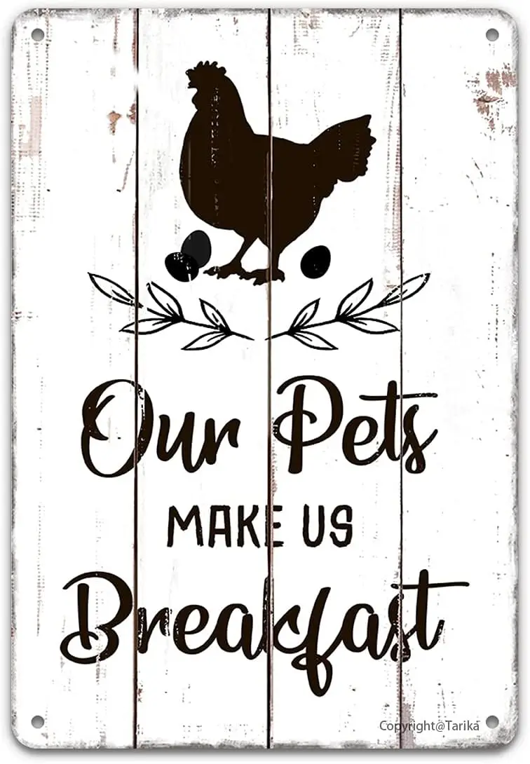 Our Pets Make Us Breakfast Tin Sign Vintage Metal Decor, Funny Hen House Coop Accessories Rustic Kitchen Wall Art Plaque 8x12 In