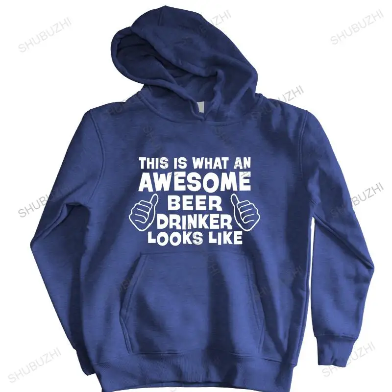 

Men sweatshirt spring pullover This Is What An Awesome Beer Drinker Looks Like brand man cotton hoodies warm hoody