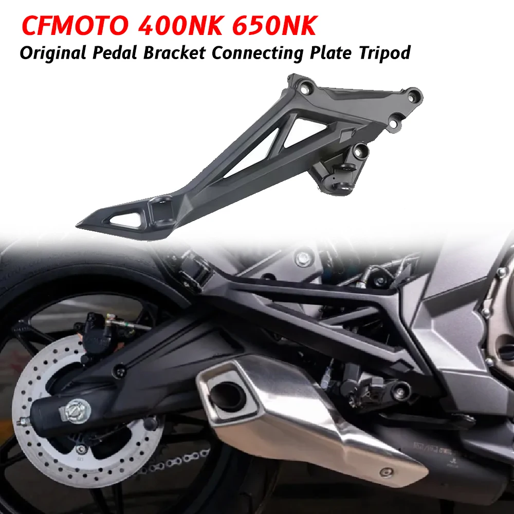 

Для CFMOTO 400NK 650NK 400 NK 650 NK левый и правый кронштейн педали в сборе кронштейн педали