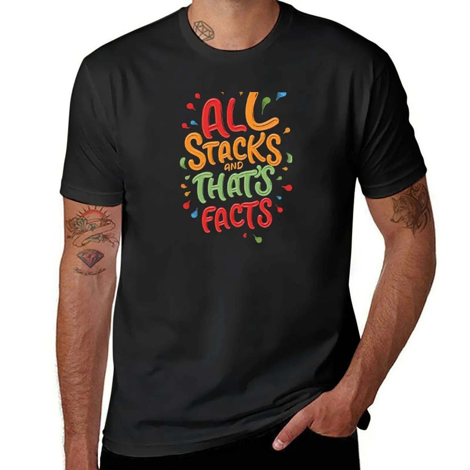 All Stacks And That's Facts T-Shirt animal prinfor boys cute tops tops designer t shirt men