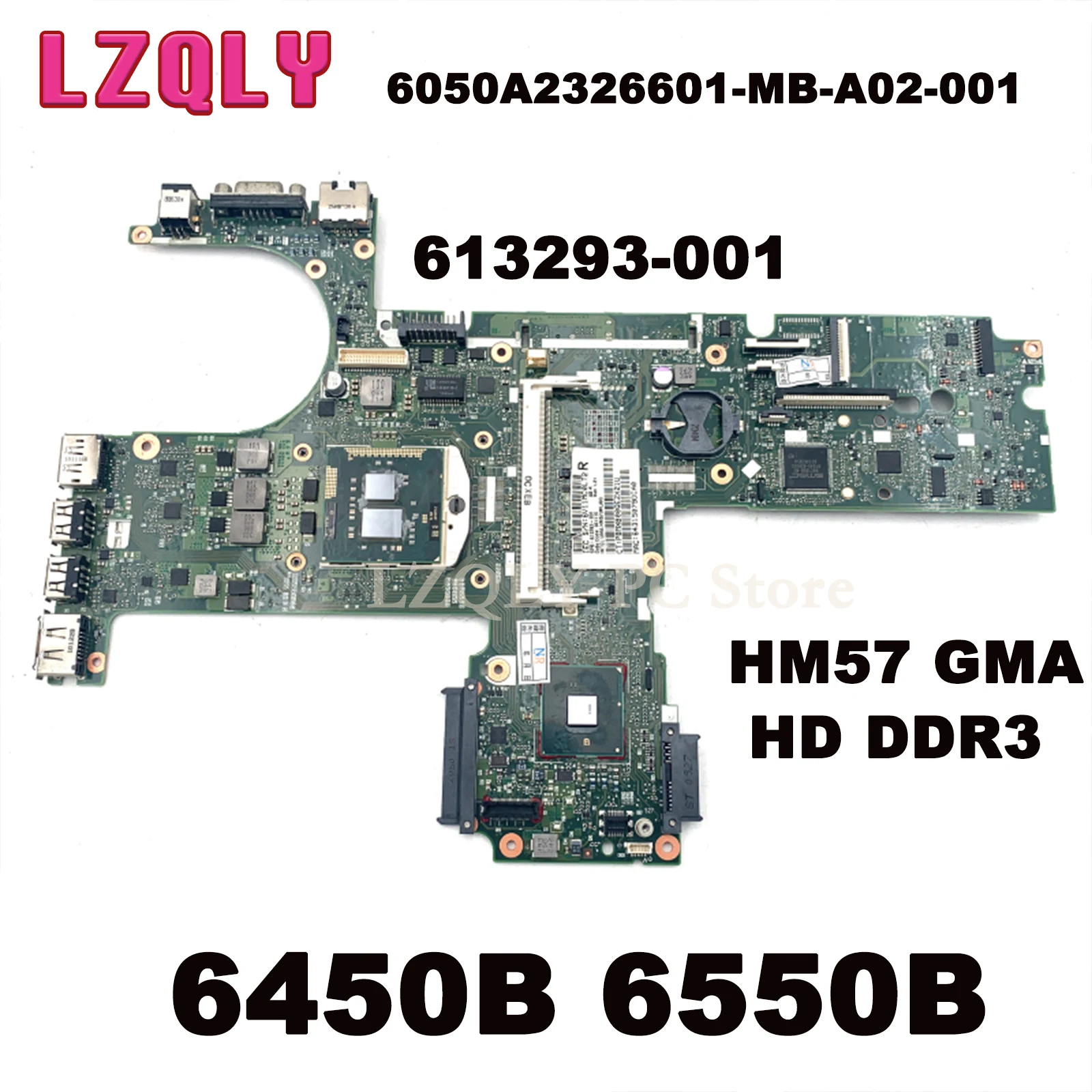 LZQLY For HP 6450B 6550B 613293-001 6050A2326601-MB-A02-001 Laptop Motherboard HM57 GMA HD DDR3 Free CPU Main Board