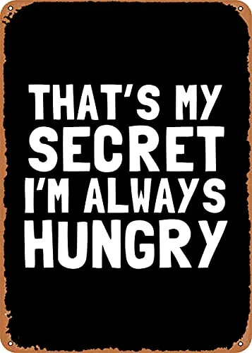 Im Always Hungry Vintage Look Metal Sign Patent Art Prints Retro Gift