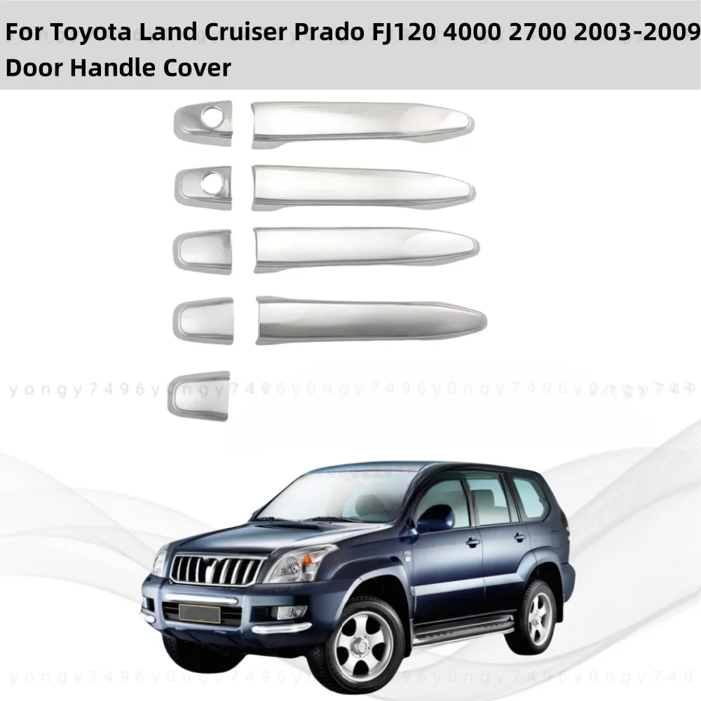 

For Toyota Land Cruiser Prado FJ120 4000 2700 2003-2009 ABS Plastic Chrome Car Accessorie Door Handle Cover Trim Paste Style