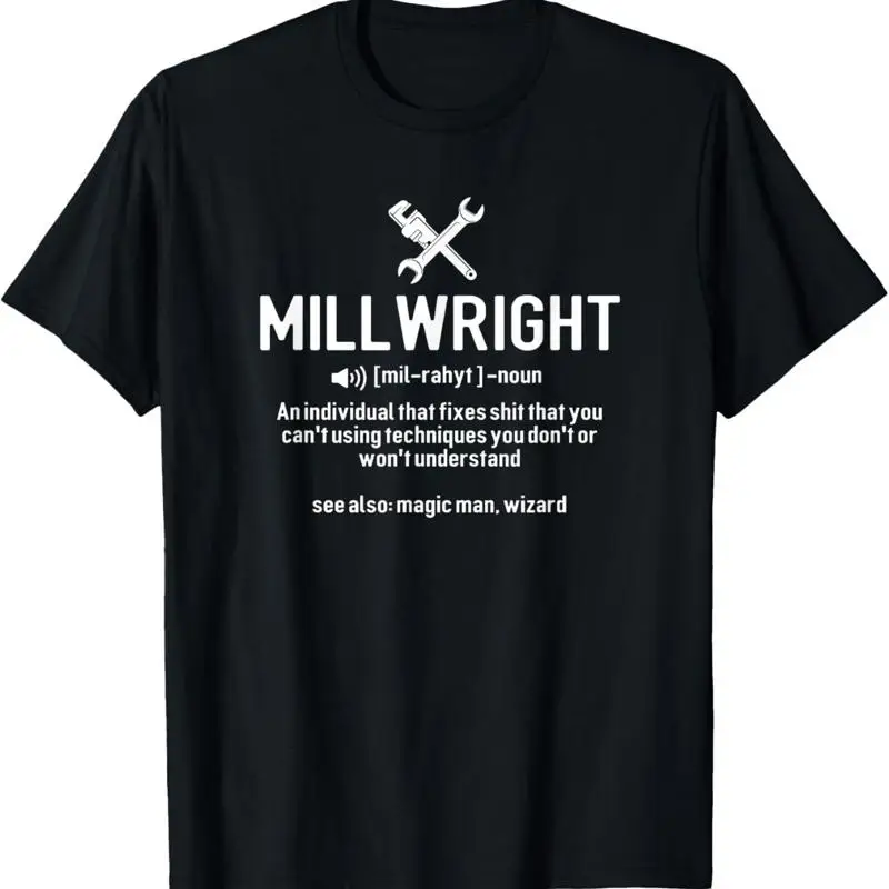 Millwright Definition T Shirt