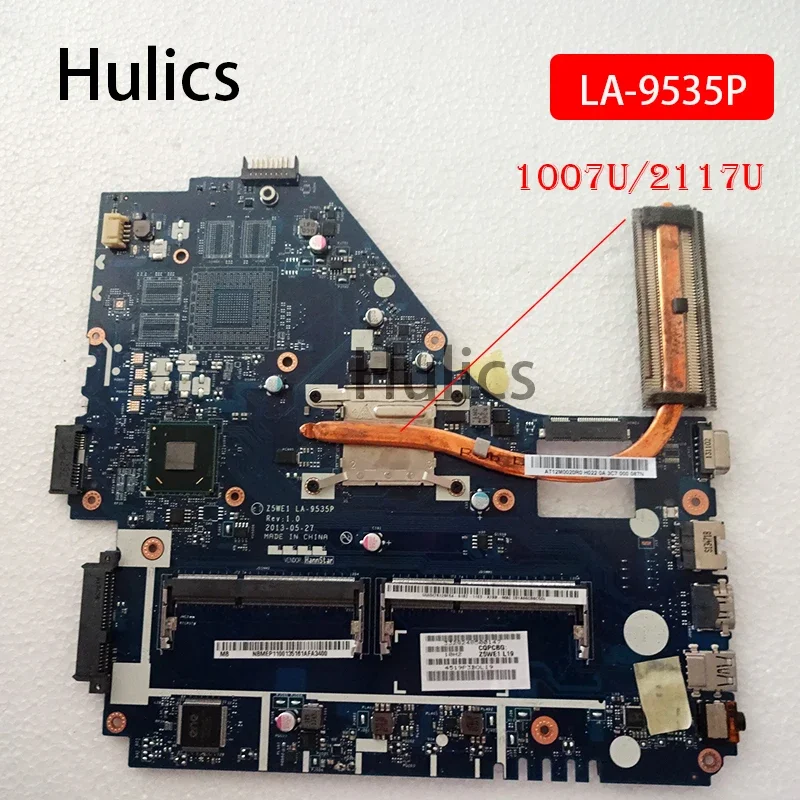 

Hulics использовала материнскую плату Z5WE1 LA-9535P для Acer Aspire E1-530 E1-570 E1-570G, материнская плата для ноутбука, процессор 1007U 2117U