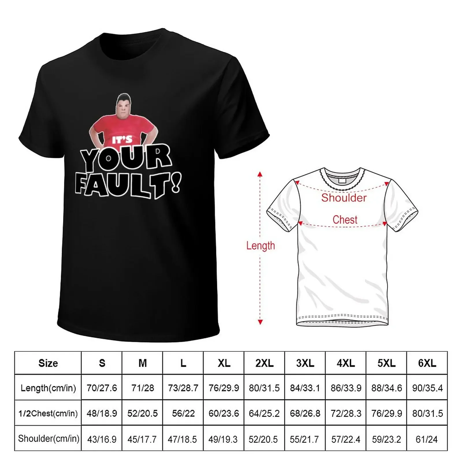 Your Fault T-Shirt blacks quick drying Men's t-shirts