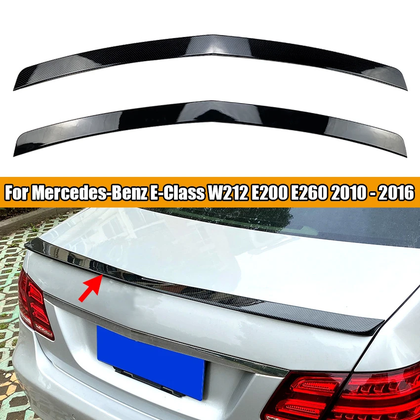 

For Mercedes-Benz E-Class W212 E200 E260 2010 - 2016 4 Door Car Tail Roof Spoiler Wings Car Rear Trunk Spoiler Wings Black ABS