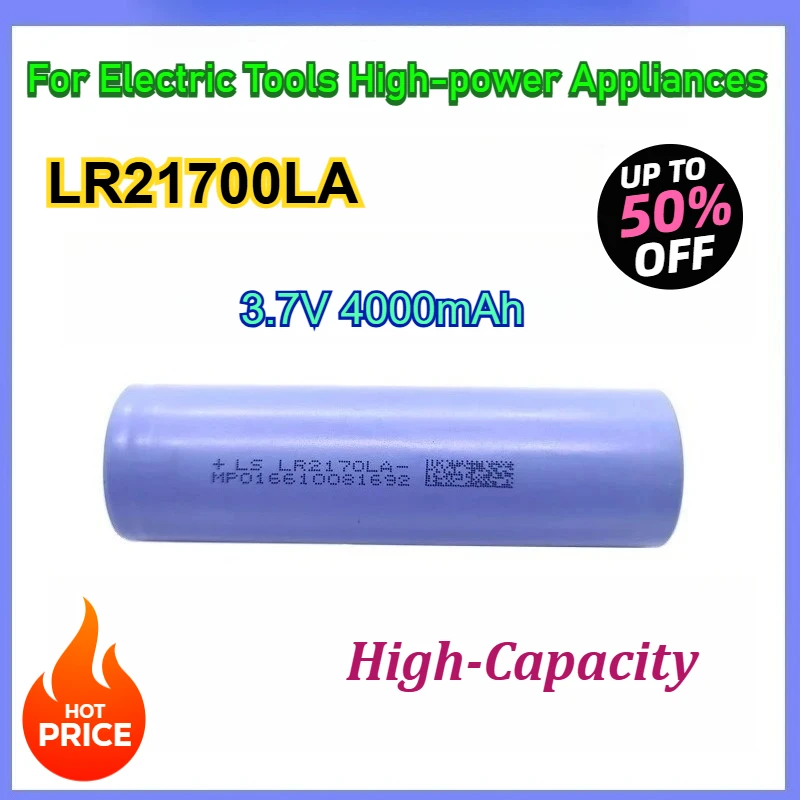 

3.7V 4000mAh LR21700LA Rechargeable Li-Ion Battery Discharge High Power for Electric Tools High-power Appliances MP016610081692