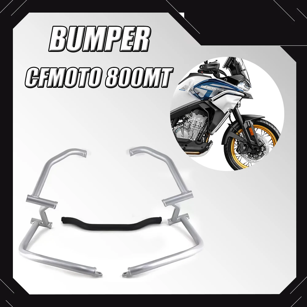 

New FOR CFMOTO 800MT Motorcycle Accessories Bumper Guard Bar Fall Protection For FOR CF 800MT