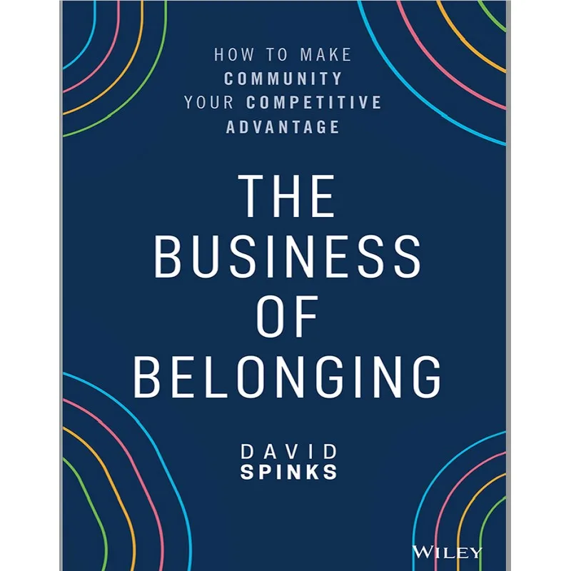 

The Business Of Belonging