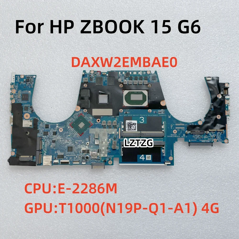 DAXW2EMBAE0 For HP ZBOOK 15 G6 Laptop Motherboard CPU E-2286M SRFCZ GPU T1000(N19P-Q1-A1) 4G LL68826-601 100%Tested OK