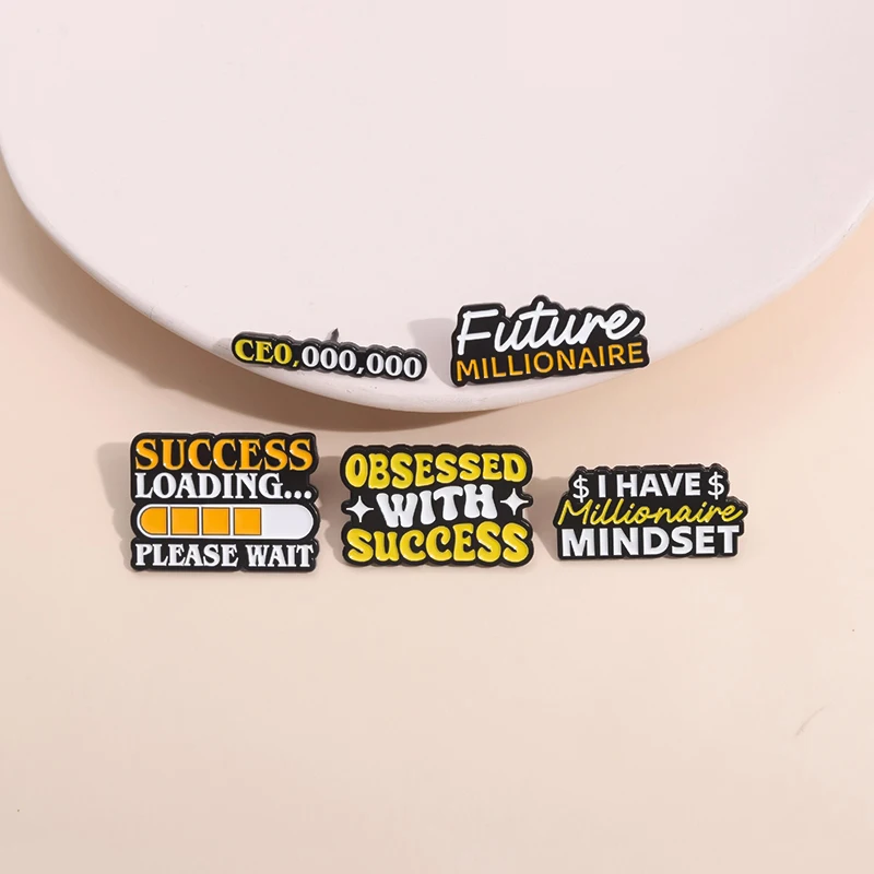 

Success Loading Please Wait Brooch Obsessed With Success I Have Millionaire Mindset Enamel Pins Positive Quotes Clothes Backpack