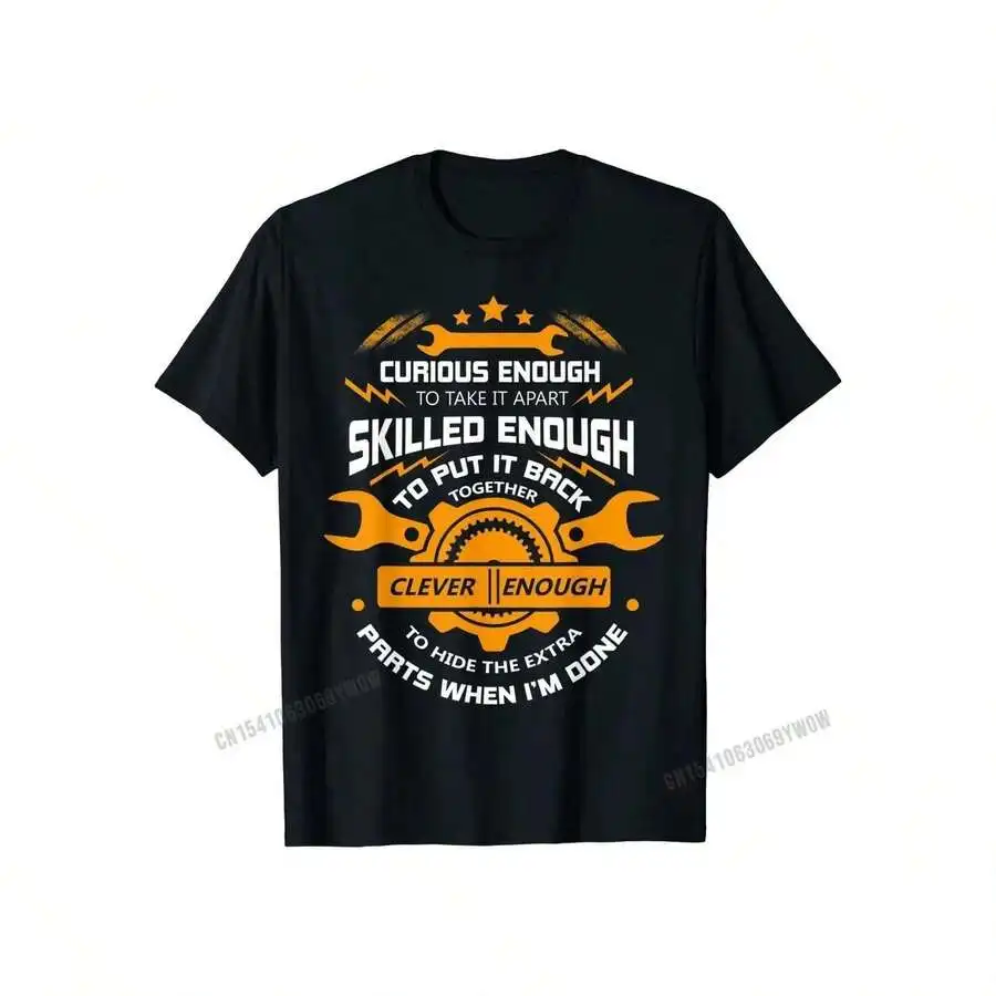 2025 Curious Enough To Take It Apart T Shirt, Mechanic T Shirt Street Cotton Men Tops Shirts Summer Brand New T Shirt