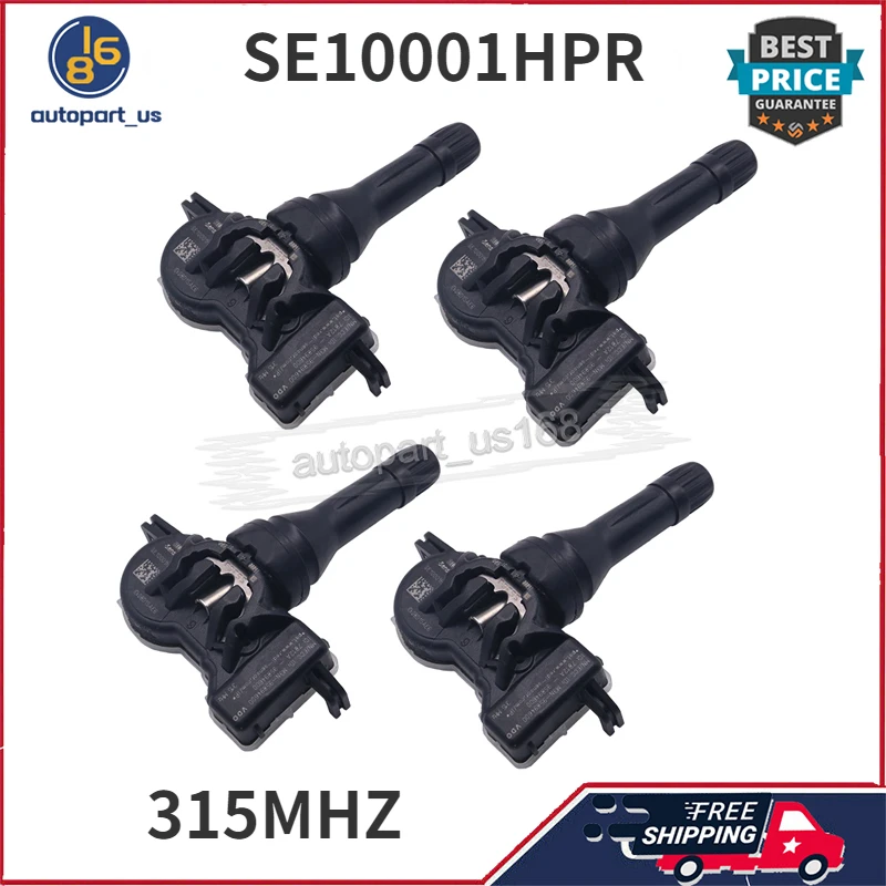 4PCS TPMS Tire Pressure Monitor Sensor 315MHZ SE10001HPR For GM Ford Chrysler Hyundai Mazda Mitsubishi Nissan