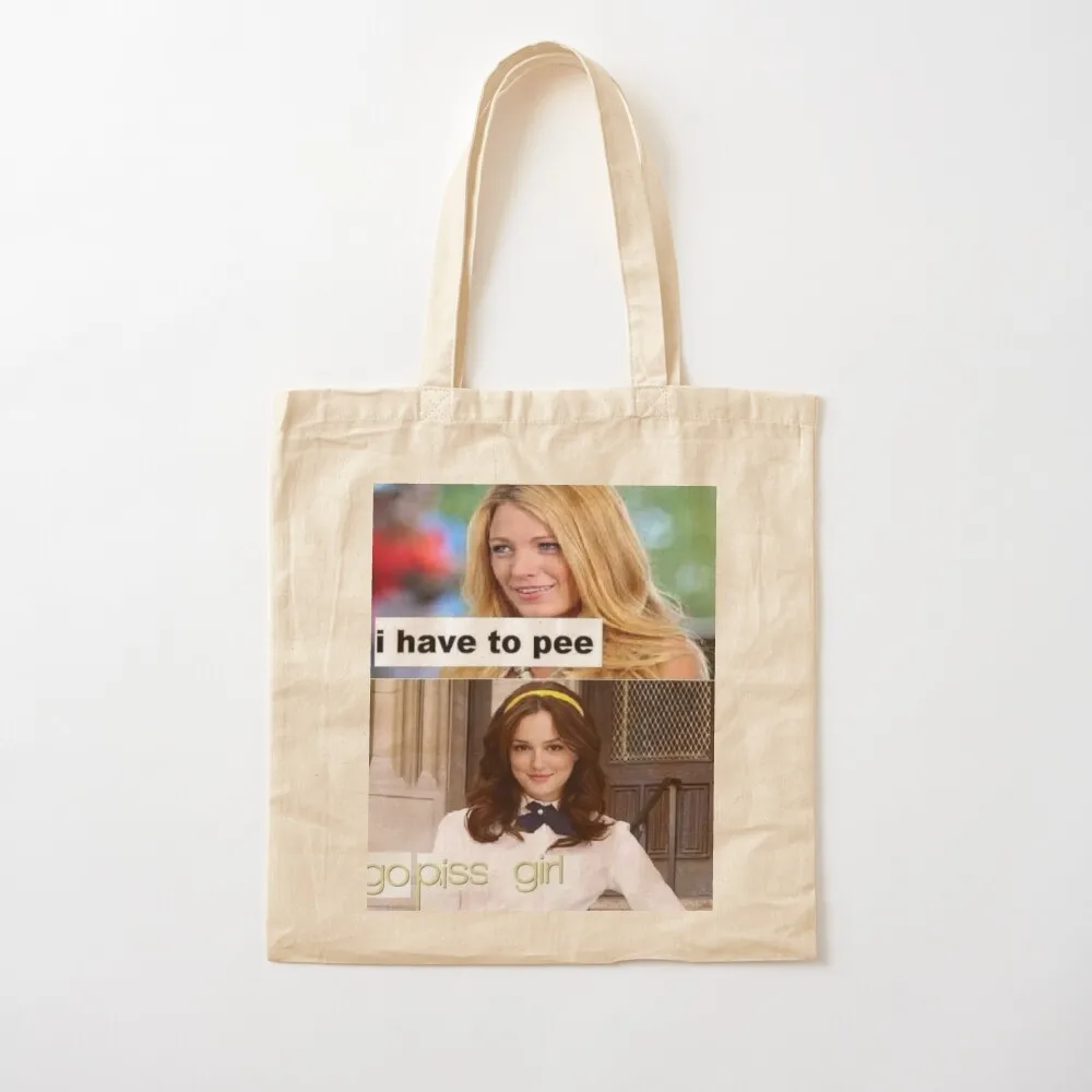 i have to pee go piss girl Tote Bag Handbags women Women's handbag tote bag men shoping bag