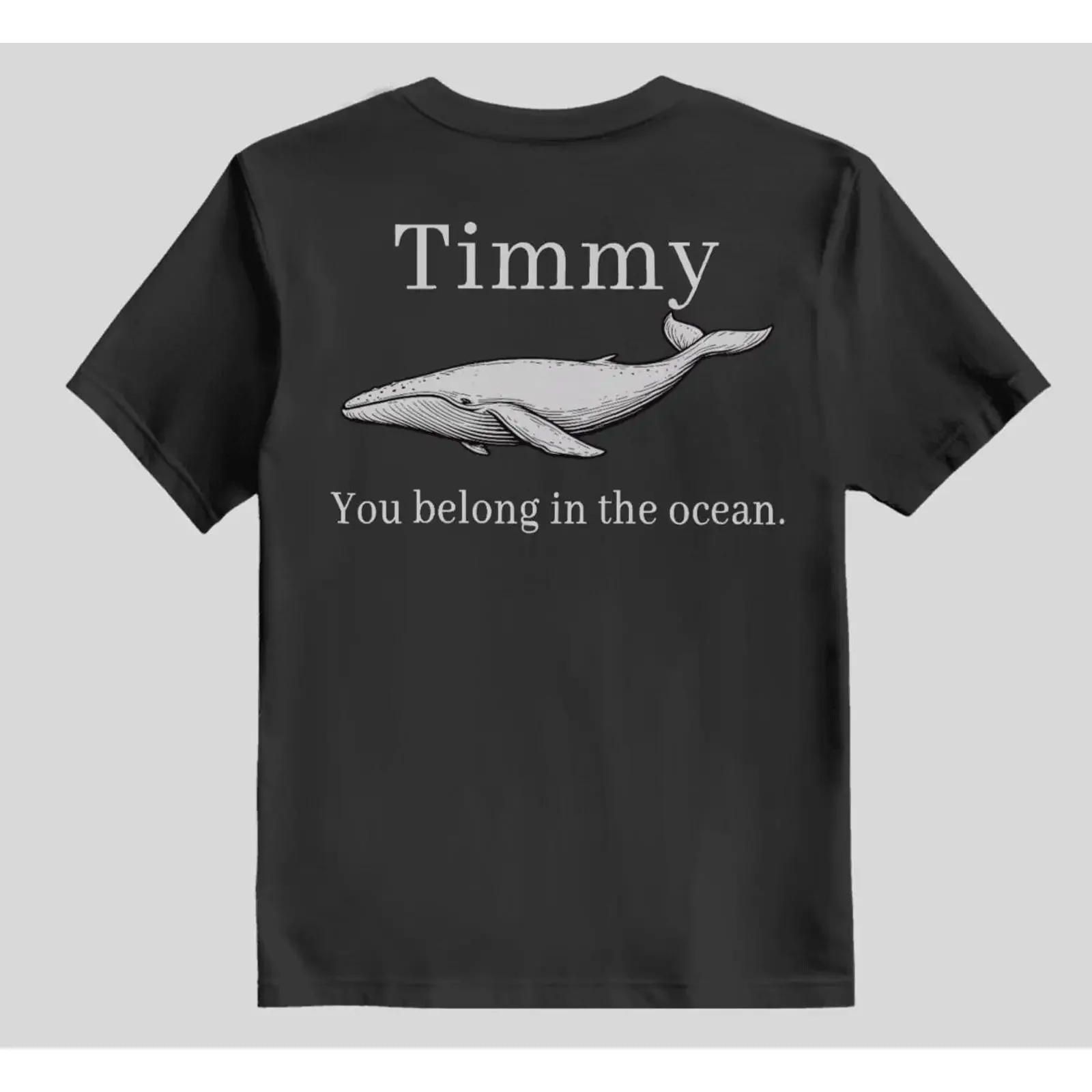 Timmy You Belong In The Ocean Whale T-shirt Funny Meme vintage Washed designer clothes streetwear Casual fashion Unisex Stylish