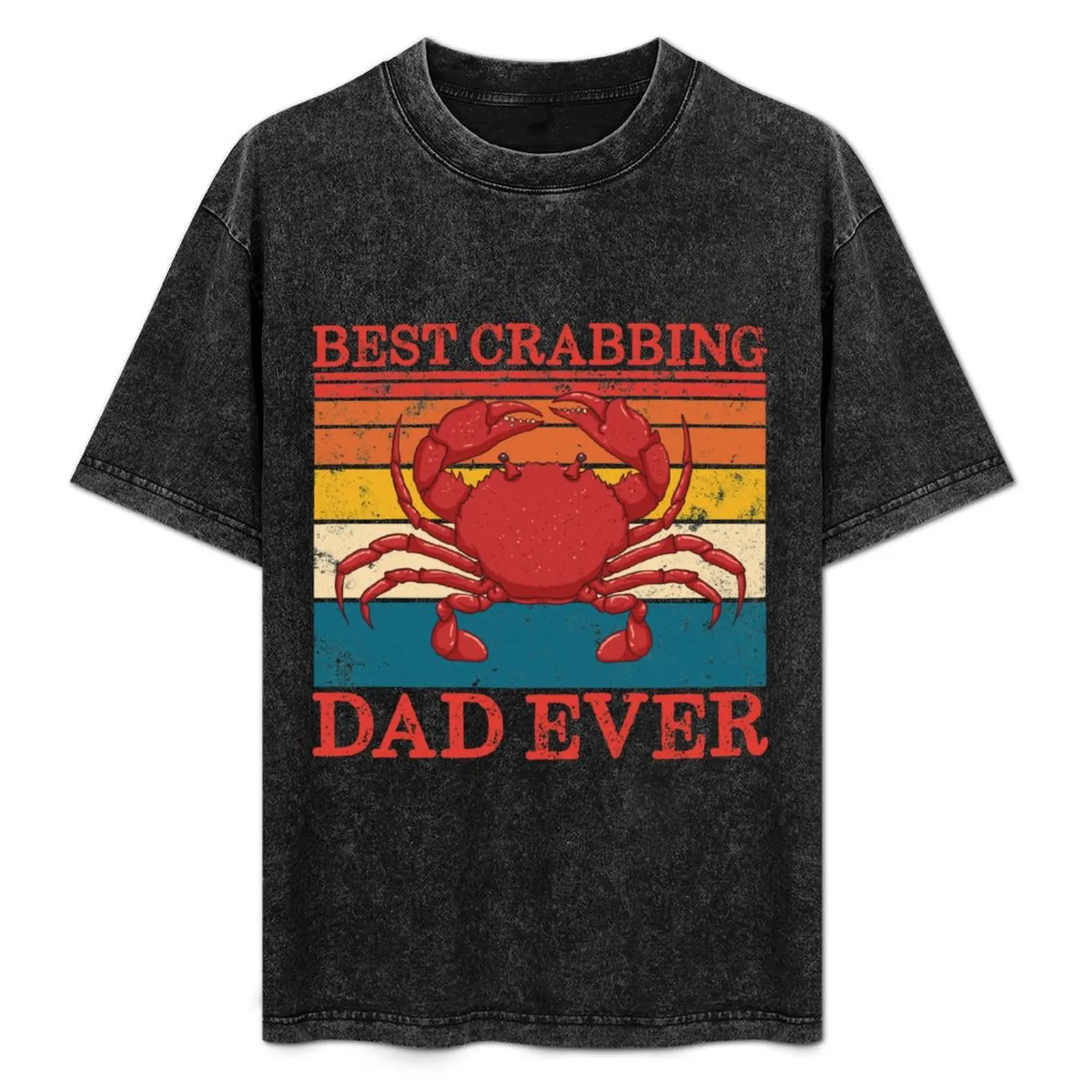 

Best Crabbing Dad Ever Retro Father's Day Gift Crab Fishing Gear T-Shirt for a boy anime clothes plain black t shirts men
