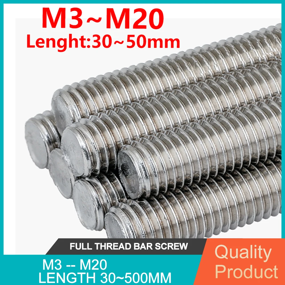 304 Stainless Steel Full Thread Bar,screw Threaded Bar,Threaded Rod M3 M4 M5 M6 M8 M10 M12 M14 M16 M18 M20 Length 30~500mm