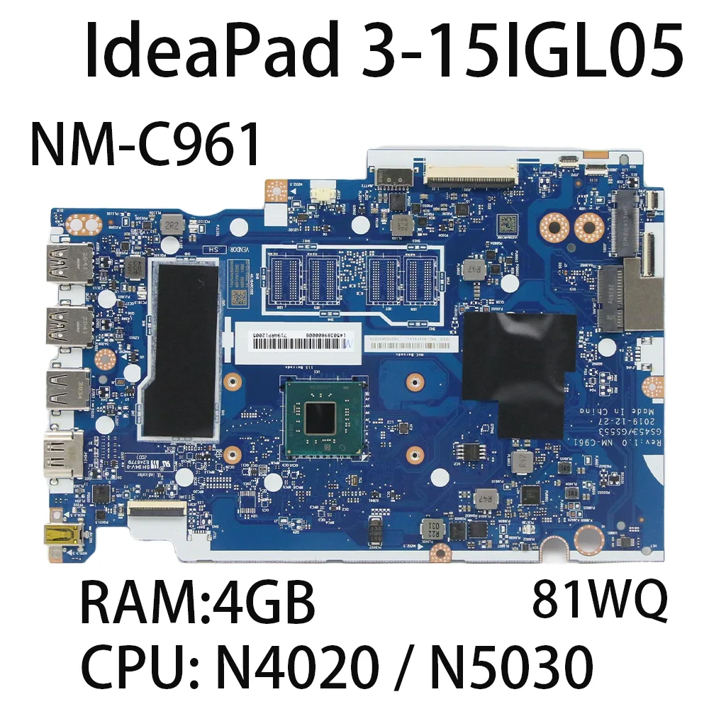 Laptop Motherboard For Lenovo IdeaPad 3-15IGL05 NM-C961 With CPU: N4020 N5030 RAM:4GB FRU:5B20S44415 5B20S44411