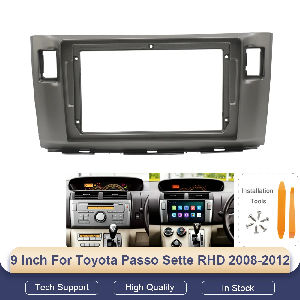 9 Inch Android Radio Fascia For Toyota Passo Sette 2008-2012 RHD 2DIN Stereo Dash Kit Frame