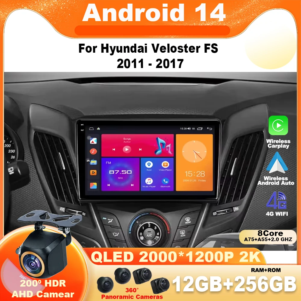 

Android 14 For Hyundai Veloster FS 2011 - 2017 5G wifi Car Radio Stereo Multimedia Player GPS Navigation QLED Screen No 2din DVD