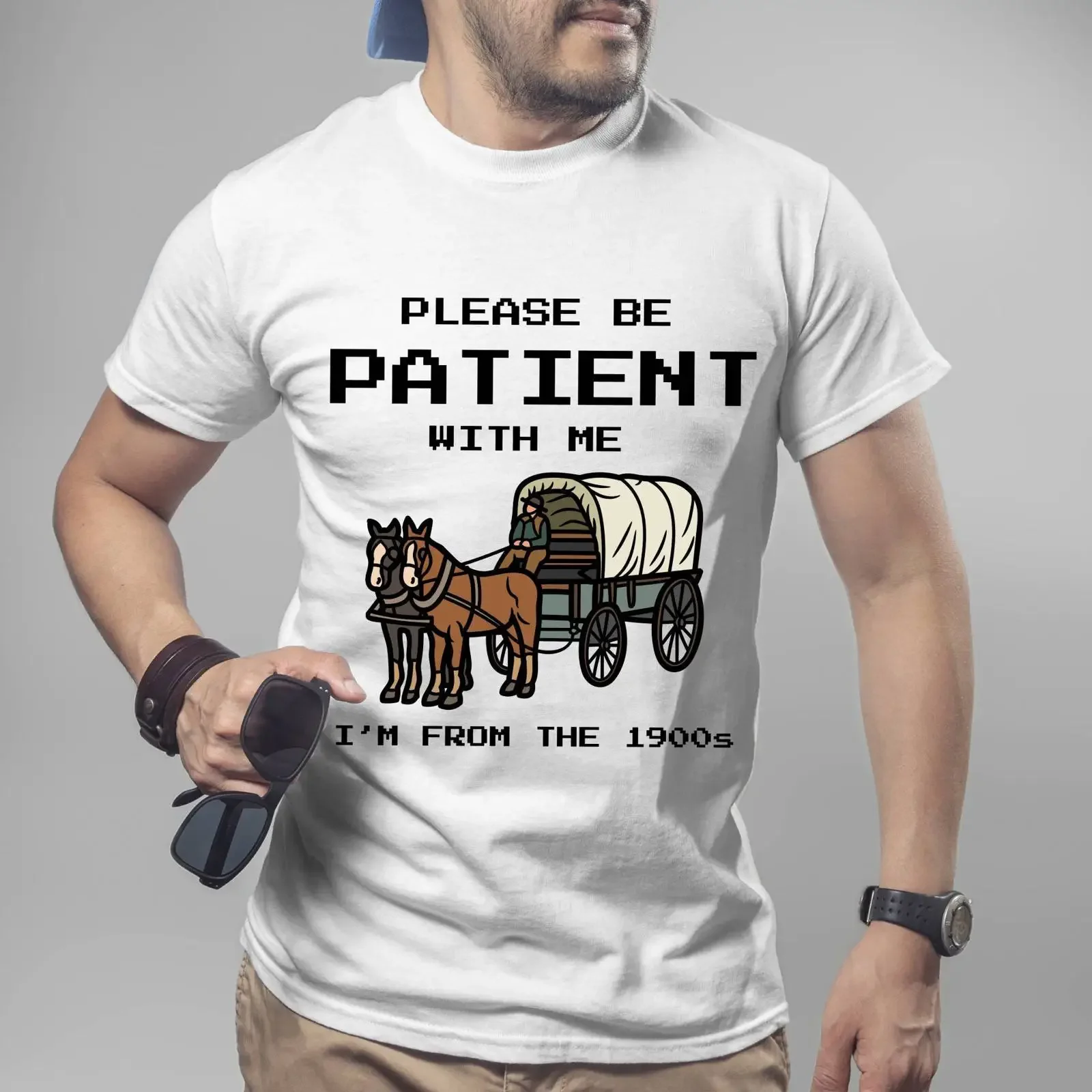 Please Be Patient With Me I'm From The 1900s T Shirt Vintage Western Wagon Funny Meme for Born in vintage Washed homme Unisex