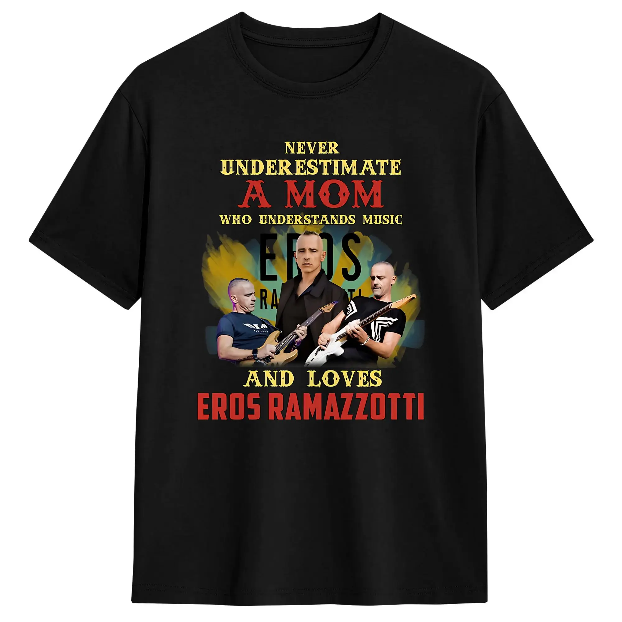 Camiseta Eros Ramazzotti Never Underestimate A Mom Who Loves Eros, camisetas de algodón puro para hombre, ropa con cuello redondo, camiseta de manga corta