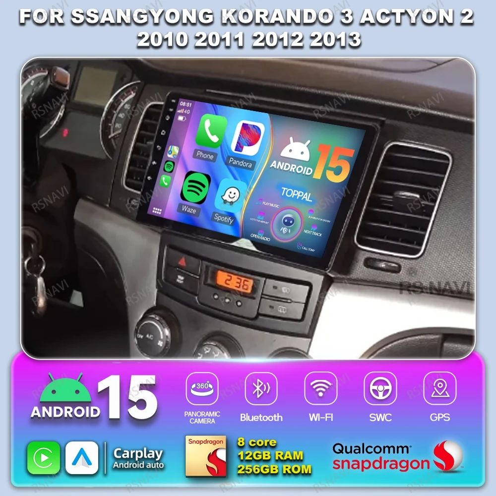 Car Radio Android 15 For SsangYong Korando 3 Actyon 2 2010 - 2012 2013 Qualcomm RDS Head Unit WIFI+ 4G LTE BT Wireless Stereo
