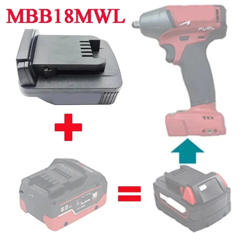 MBB18MWL Battery Adapter for Metabo 18V LiHD Li-ion Batteries for Milwaukee Li-ion Batteries Compatible for Milwaukee Power Tool
