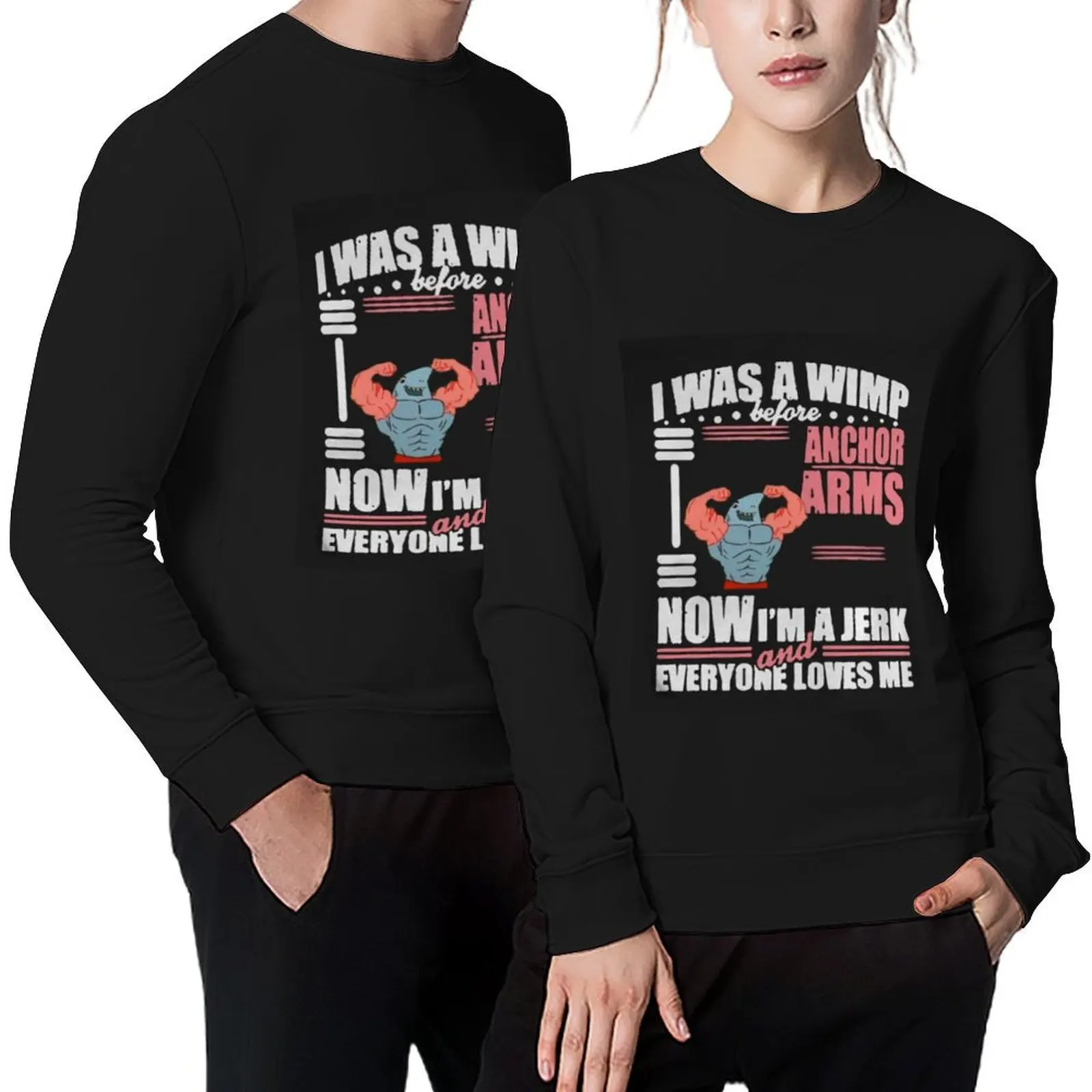 Je suis un Wimp avant des bras d'ancre maintenant, je suis un Jerk et tout le monde me aime pull hommes vêtements automne hommes vêtements neufs dans les sweats