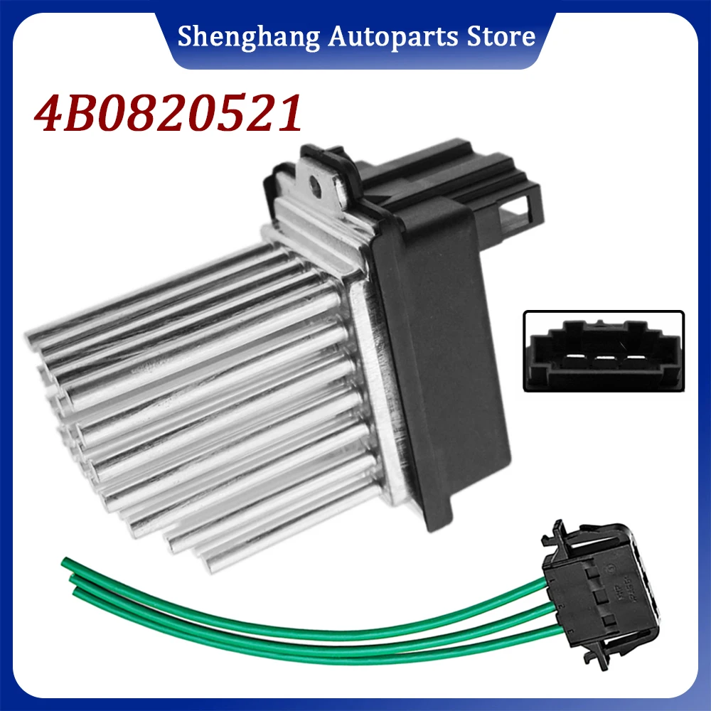 

4B0820521 Heater Blower Fan Motor Resistor Regulator / Plug For Audi A6 C5 S6 4B 1.8 1.8 T 1.9 TDI 2.0 2.4 2.5 2.7 2.8 1997-2004