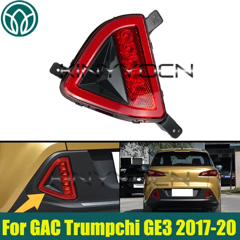 

Car Rear Bumper Light Brake Lamp For GAC Trumpchi GE3 2017 2018 2019 2020 Rear Fog Light Signal Reflecto Light