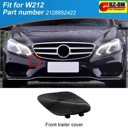 Front Rear Bumper Tow Eye Hook Cover For Mercedes benz W212 E CLASS E200 E260 A2128852422 2128852422 2128850022 2128850126