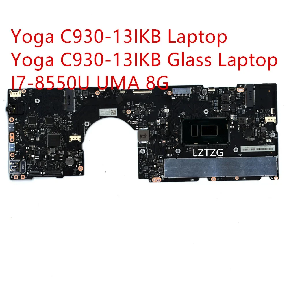 Moederbord Voor Lenovo Yoga C930-13IKB/Yoga C930-13IKB Glas Laptop Moederbord I7-8550U UMA 8G 5B20S72102