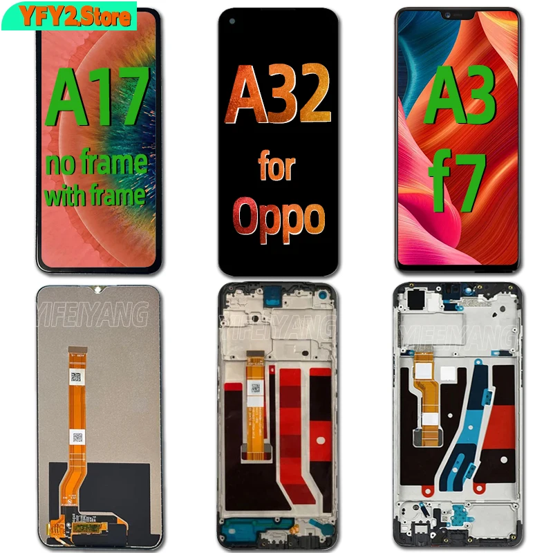 

100% A качественный для Oppo a3 f7 a32 a17 дисплей с рамкой сенсорная сменная сборка дигитайзер экран панель