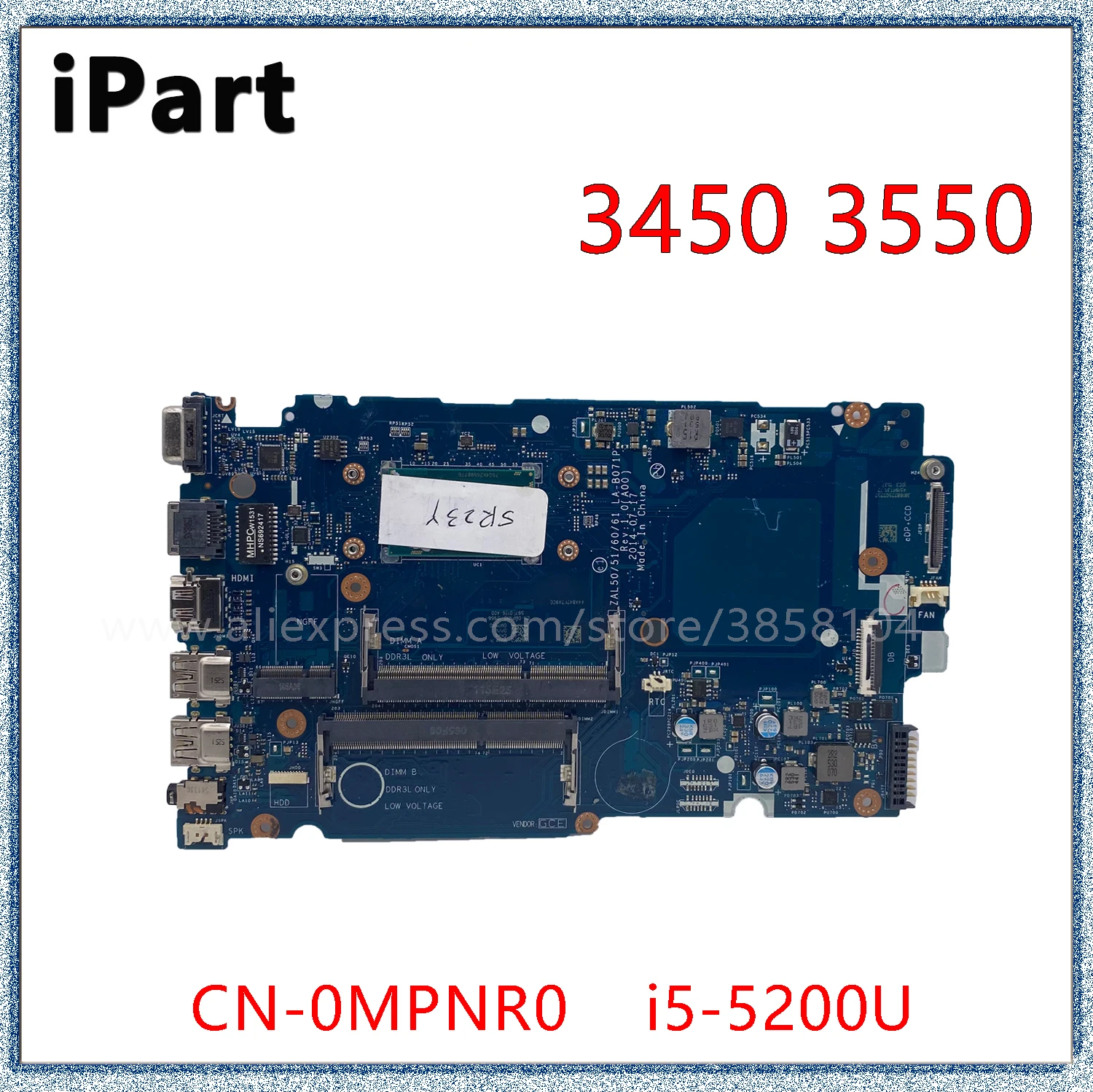 

FOR DELL Dell Latitude 3450 3550 Laptop Motherboard With I5-5200U CPU LA-B071P CN-0MPNR0 MPNR0 Mainboard