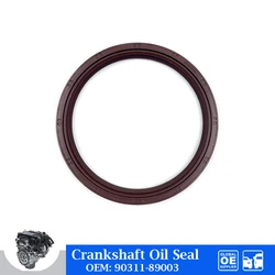 9031189003 Engine Crankshaft Rear Oil Seal For Toyota 1AZ 1AZFE 2AZFE ACR30 Lexus Auto Car Accessories 90311-89003 89*105*10 mm