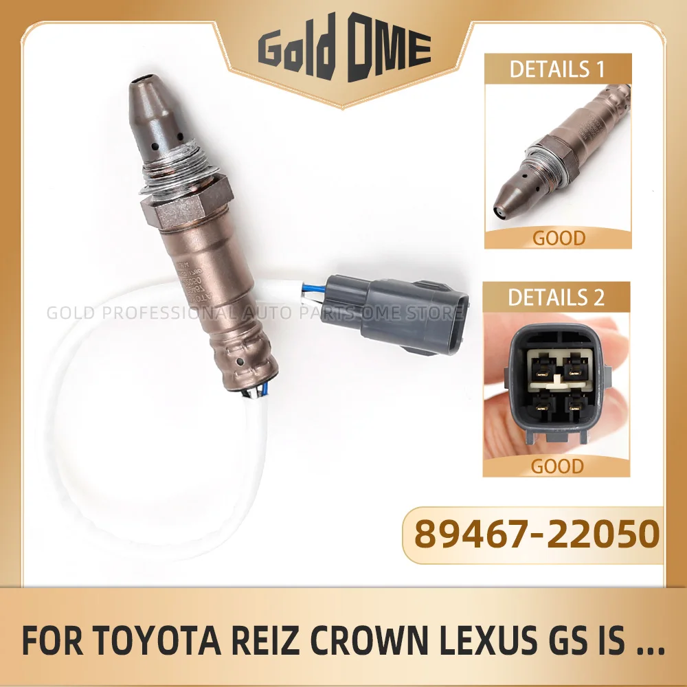

New Oxygen Sensor 89467-22050 For Toyota Yaris 1.5L l4 Lexus GS450h 3.5L GS350 2.5L IS350 IS250 8946722050